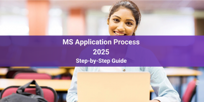 MS Application Process 2025