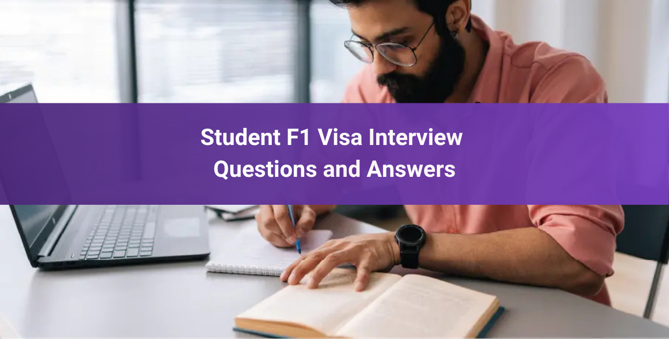 Student F1 Visa Interview Questions and Answers